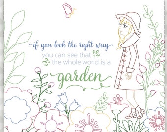 Instant Download- Embroidery Pattern. Secret Garden. If you look the whole world is a garden.  Floral Embroidery. Book Lover Stitchery