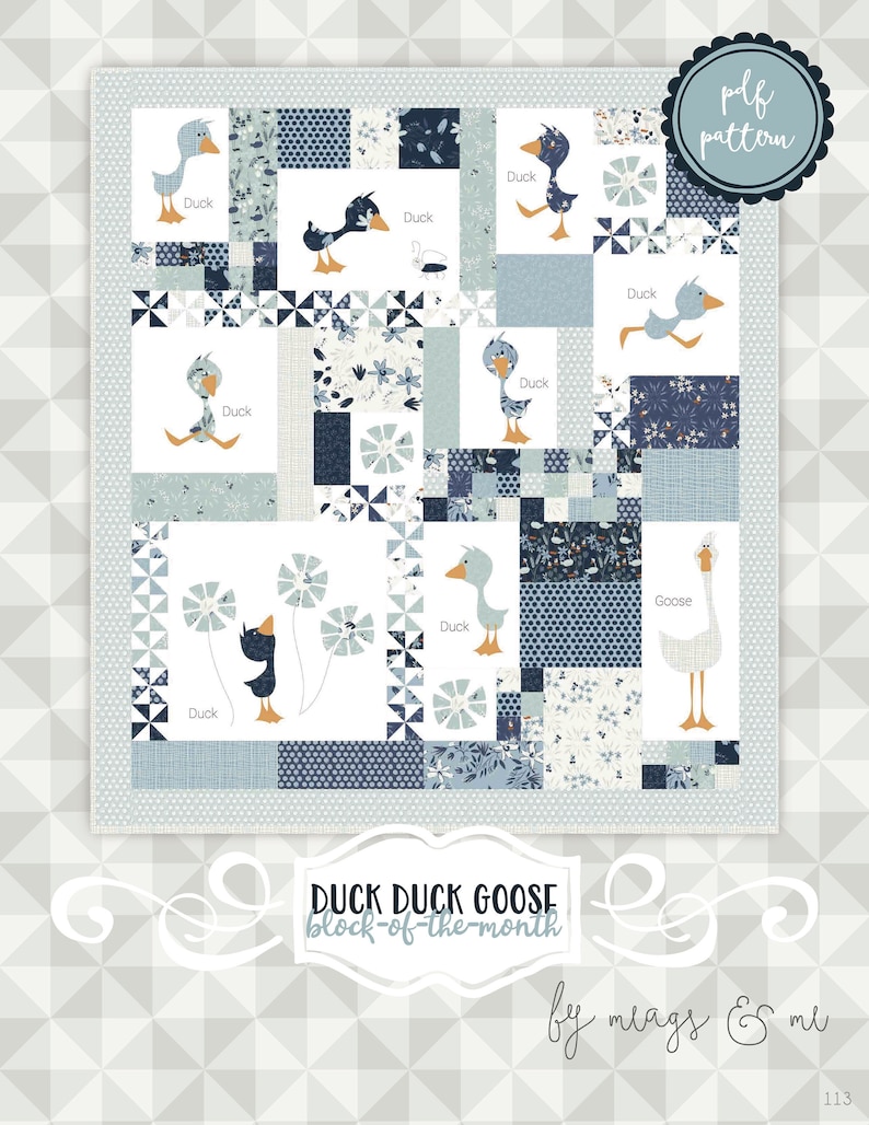 Instant Download: Duck Duck Goose Block of the Month 6-month project quilt pattern image 1