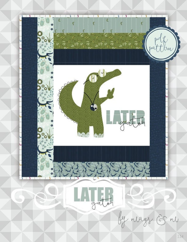 Instant Download: Later Gator. A large applique quilt pattern image 1