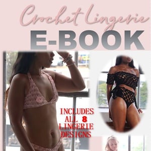 Crochet Lingerie Pattern eBook, Includes 8 Designs, Crochet Pattern, Sexy Crochet Pattern, Plus Size Crochet, Crochet Bra, Crochet Panties