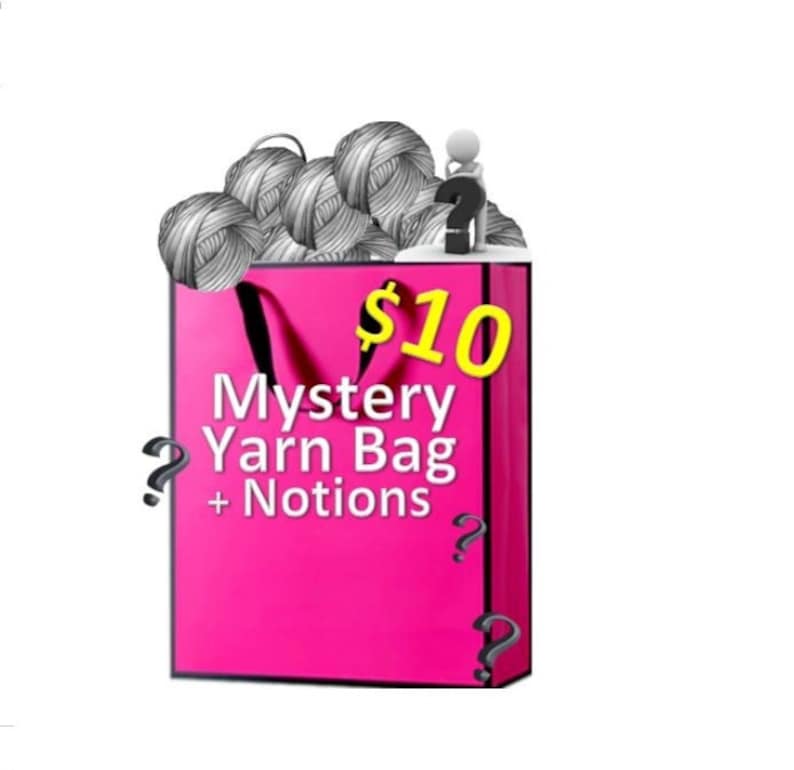 May include: A pink shopping bag with a black handle and the text "$10 Mystery Yarn Bag + Notions" printed on it. The bag is filled with balls of gray yarn.