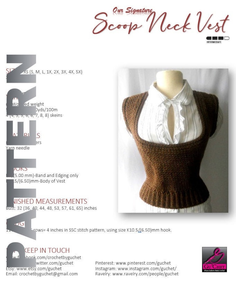 May include: A brown crochet scoop neck vest with a white shirt underneath. The vest is on a mannequin. The text "Our Signature Scoop Neck Vest" is at the top of the image. The text "INTERMEDIATE" is in a small rectangle at the top right of the image. The text "KEEP IN TOUCH" is at the bottom of the image, along with contact information for the creator.