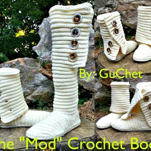 May include: White crochet boot with a fold-over cuff and four brown buttons. The boot is shown in multiple poses, including a close-up of the cuff and buttons. The text "The "Mod" Crochet Boot" is at the bottom of the image. The text "By: GuChet" is in the centre of the image.