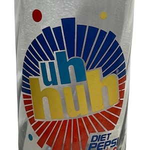 Vintage 1990s Diet Pepsi “Uh Huh you got the right one baby” drinking glass