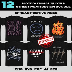 Inspiring Words Streetwear Bundle, Motivational Streetwear Quote, Urban Typography T-Shirt Designs, Streetwear Png Svg Eps, DTF DTG Ready