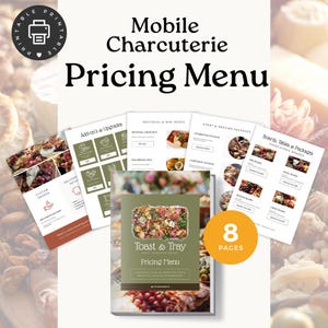 May include: A charcuterie pricing menu with the text "Mobile Charcuterie Pricing Menu." The menu includes options for custom orders, add-ons, individual boxes, and event packages. The cover of the menu reads "Toast & Tray Pricing Menu" with the text "8 Pages."