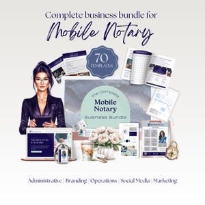 May include: An illustration of a complete business bundle for mobile notary services. The image includes a woman holding a tablet, a laptop, templates, and other business-related items. Text includes "Complete business bundle for Mobile Notary" and "70 Templates."