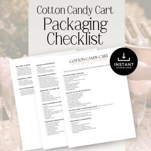 May include: A white checklist titled "Cotton Candy Cart Packaging Checklist" with detailed lists for supplies, setup, and more. Includes a black "Instant Download" icon. Ideal for event planning and cotton candy businesses.
