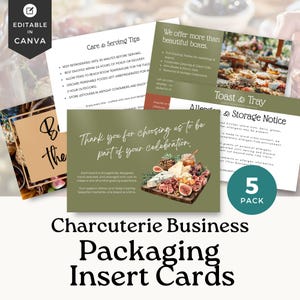 May include: A collection of charcuterie business packaging insert cards. The cards feature text about care, serving tips, and storage notices. One card displays a charcuterie board with cheese, meats, and fruit. The cards are labeled "Editable in Canva."
