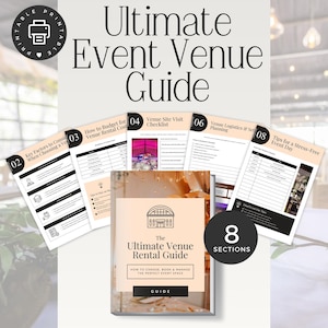 May include: A printable event venue guide with the title "Ultimate Event Venue Guide". The guide includes 8 sections with topics like venue rental costs, checklists, and event day tips. The cover features a building illustration.