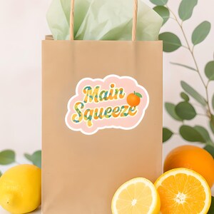 Main Squeeze Sticker, Citrus Bridal Shower Favor, Orange Themed Bachelorette, Wedding Party Gift, Bridal Shower Sticker