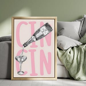 Cin Cin Champagne Wall Art | Kitchen Print | Matte Poster | CIN CIN Art Print | Bar Cart Decor | Kitchen Wall Decor | Canvas or Poster Gİfts