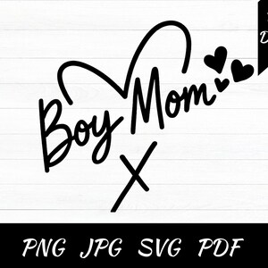 Boy Mom Svg, Boy Mom Svg, Mother&#39;s Day Svg, Boy Svg, Boy Mom Shirt Svg, Mom Of Boys Shirt Svg, Mom To Boys Svg, Mom Svg Cut File for Cricut