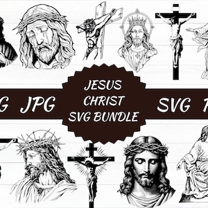 Jesus Christ SVG, Jesus Christ Svg Bundle, Jesus Christ Png, Jesus Christ Vector, Christian Svg, Catholic Svg, ReligionSvg, Jesus Silhouette