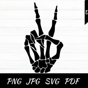 Skeleton Peace Sign, Skeleton Peace Hand, Skeleton Hand Instant Download SVG, PNG, jpg digital download