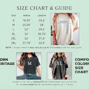 Peut inclure: Tableau des tailles et guide pour t-shirts, avec mesures en pouces. Le tableau affiche les tailles S &agrave; 3XL, avec les mesures de largeur et de longueur. Images de mod&egrave;les portant des tailles M et XL. Le texte comprend "Comfort Colors" et "Worn Heritage".
