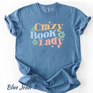Comfort Colors Retro Crazy Book Lady Shirt – Funny Book Lover Tee, Vintage Crazy Book Lady T-Shirt – Bookworm Reader Gift