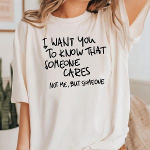 Sarcastic Someone Cares But Not Me Tshirt, Funny Relationship Related Black Humor Tee