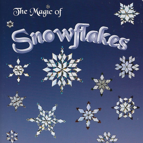 OOP 1997 'The Magic of Snowflakes' Stained Glass Patterns - Full size patterns that can use bevels and jewels!