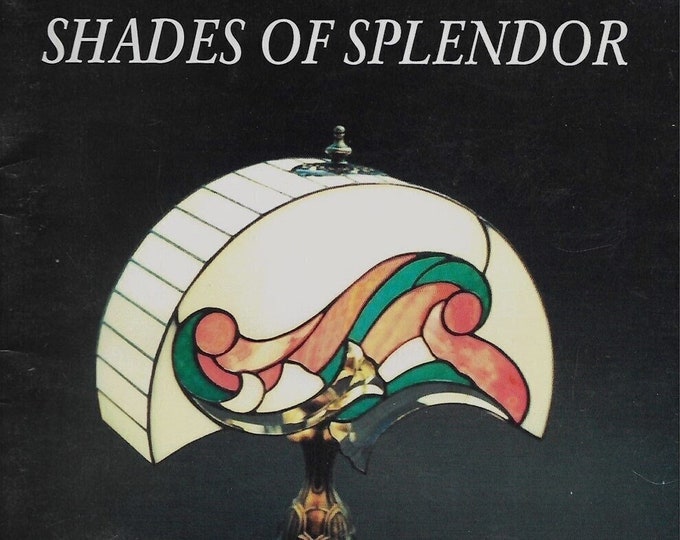 1997 'shades of Splendor' Stained Glass Lampshade Pattern Book OOP Etsy