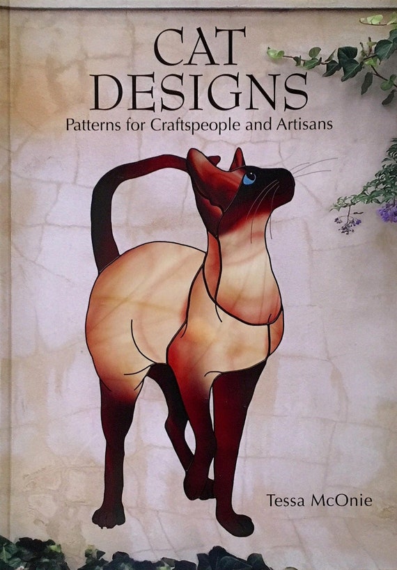 Rare Vintage Cat Designs 2006 Stained Glass Pattern Book Tessa McOnie - Awesome patterns!