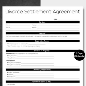 May include: A minimalist one-page Divorce Settlement Agreement template. The document includes sections for parties, purpose, separation terms, division of property, and child support. The text is in black on a white background.