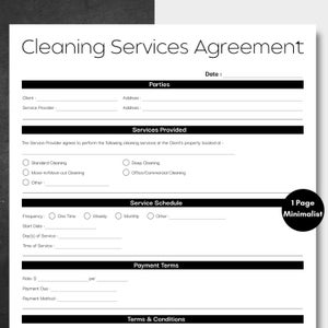 May include: A black and white cleaning services agreement form with sections for parties, services provided, service schedule, payment terms, and terms and conditions. The form is titled "Cleaning Services Agreement" and includes a "1 Page Minimalist" label.