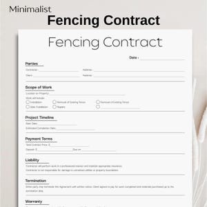 May include: A minimalist fencing contract template with the title "Fencing Contract" in bold black font. The document includes sections for parties, scope of work, project timeline, payment terms, liability, termination, and warranty.