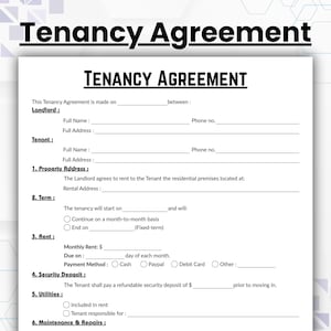 May include: A black and white tenancy agreement form with sections for landlord and tenant information, property address, term, rent, security deposit, utilities, and maintenance and repairs.