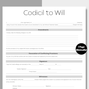 May include: A minimalist, one-page Codicil to Will document. The document has a clean layout with sections for amendments, revocation of provisions, signature, and witnesses. The title "Codicil to Will" is prominently displayed at the top.