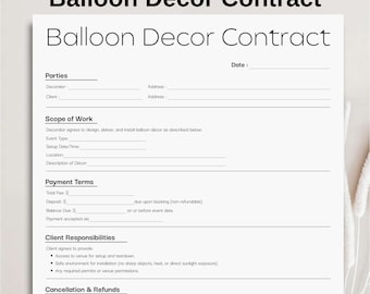 May include: A minimalist balloon decor contract template with the title "Balloon Decor Contract" in a bold, sans-serif font. The document includes sections for parties, scope of work, payment terms, client responsibilities, cancellation, refunds, and liability.