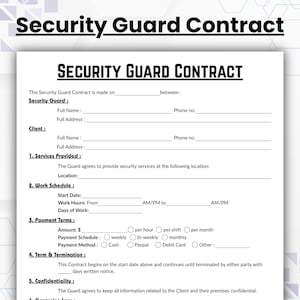 Könnte beinhalten: Eine weiße Vorlage für einen Sicherheitsdienstvertrag mit dem Titel "SECURITY GUARD CONTRACT" in fetten schwarzen Buchstaben. Das Dokument enthält Felder für die Informationen des Wachmanns und des Kunden, Servicedetails, Arbeitszeitplan, Zahlungsbedingungen und Geheimhaltungsvereinbarung.