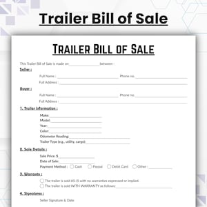 Puede incluir: Documento blanco titulado "Trailer Bill of Sale" con texto negro. El formulario incluye secciones para la información del vendedor y del comprador, detalles del remolque, detalles de la venta, garantía y firmas. El documento está diseñado para registrar ventas de remolques.