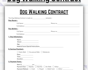 May include: A dog walking contract template with the title "Dog Walking Contract" in bold, black font. The document includes sections for dog owner and walker information, dog details, services provided, payment terms, and responsibilities.
