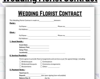 May include: A wedding florist contract template with the title "Wedding Florist Contract" in bold black font. The document includes sections for florist and client details, event details, services provided, payment terms, and client responsibilities.
