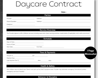 May include: A black and white Daycare Contract template with sections for parties, service overview, schedule, fees, health, behavior, and termination. The document includes fillable fields and is labeled as a 1-page minimalist design.