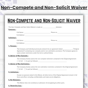 Könnte beinhalten: Ein weißes Dokument mit dem Titel "Non-Compete and Non-Solicit Waiver" in schwarzer Schrift. Das Dokument ist ein Rechtsformular mit Abschnitten für Unternehmens- und Einzelheiten, Zweck, Verzichtserklärungen und Einschränkungen. Der Text ist gut lesbar.