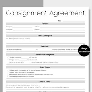 May include: A black and white consignment agreement form with sections for parties, items consigned, duration, commission, and sales terms. The document includes the text "Consignment Agreement" at the top and a "1 Page Minimalist" sticker.