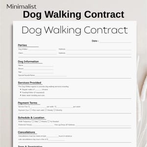 May include: A minimalist dog walking contract template with the title "Dog Walking Contract" in a bold, sans-serif font. The document includes sections for parties, dog information, services, payment terms, schedule, and cancellations.