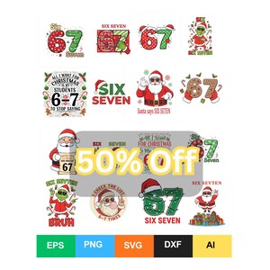 Op de afbeelding: Een verzameling digitale ontwerpen met kerstthema met de nummers 67 en de woorden "Six Seven". Ontwerpen bevatten elementen van de kerstman, Grinch en zuurstokken. De ontwerpen zijn in rood, groen en wit.