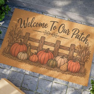 Welcome To Our Patch Doormat | Pumpkin Patch Fall Porch Mat