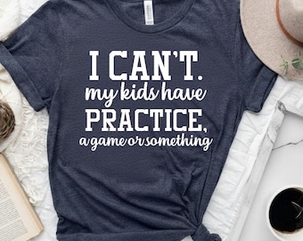 Sorry I Can't My Kids Have Practice A Game or Something svg, sport moeder svg, honkbal svg, voetbal svg, voetbal svg, dxf, bestanden knippen