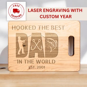 Hooked on the Best Dad in the World –Personalized Maple Cutting Board with Year | Fishing Gift for Dad | Father’s Day Gift from Kids