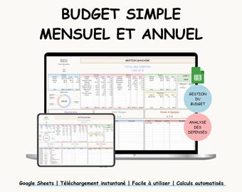 May include: A laptop and tablet display a spreadsheet with financial data. The screen shows the text "BUDGET SIMPLE MENSUEL ET ANNUEL". Additional text includes "GESTION BANCAIRE", "GESTION DU BUDGET", and "ANALYSE DES DEPENSES".