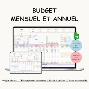 Peut inclure: Un ordinateur portable et une tablette affichent une feuille de calcul budgétaire avec le texte "BUDGET MENSUEL ET ANNUEL". La feuille de calcul comprend des graphiques et des tableaux pour le suivi financier. Le texte supplémentaire comprend "GESTION DU BUDGET" et "ANALYSE DES DEPENSES".