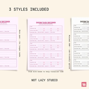 May include: Three planner styles are displayed: a pink "Doom Task Decoder" with time visualisation boxes, a more open design, and a minimal black and white version. The text "Not Lazy Studio" is at the bottom of the image.