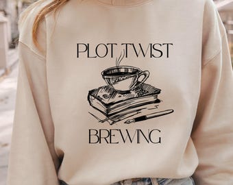 Plot Twist Brewing Sweatshirt, Bookish Gift for Writers, Romantic Academia Gift for Reader, Cottagecore Literary Shirt