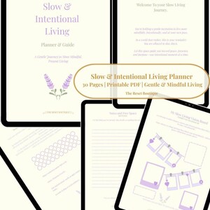 May include: A printable planner with a lavender design. The planner is titled "Slow & Intentional Living Planner" and includes 30 pages of printable content. The planner is designed to help people live a more mindful and present life.