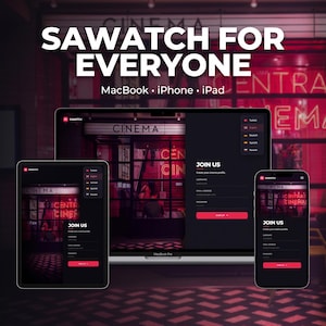 May include: A MacBook, iPad, and iPhone displaying a dark-themed website interface with the text "SAWATCH FOR EVERYONE" and "JOIN US" above input fields for username, email, and password, set against a red-lit cinema background.