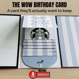 May include: A birthday card with a pull-out design, featuring a Starbucks gift card. The card has a blue and white striped and checkered pattern. Text on the card reads "THE WOW BIRTHDAY CARD" and "A card they'll actually want to keep."